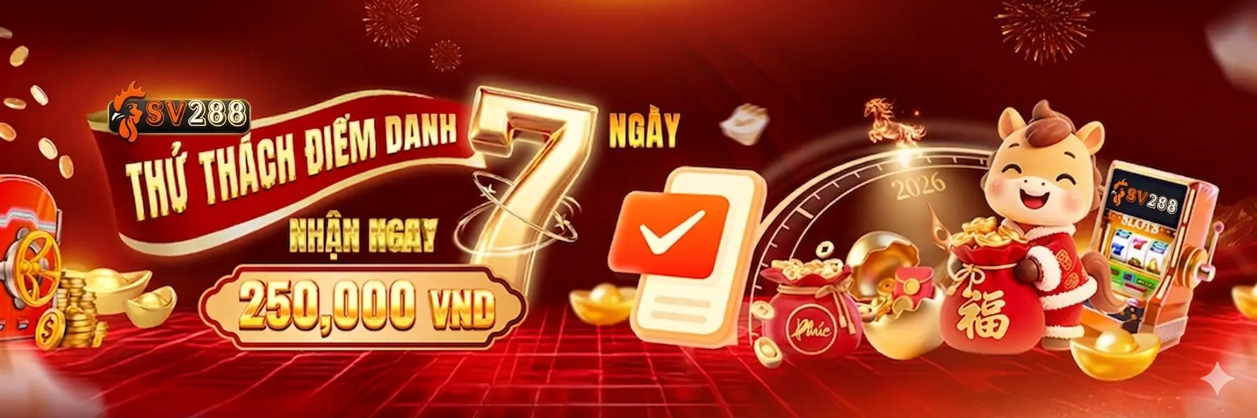 Khuyến mãi SV288: Thử thách điểm danh 7 ngày nhận ngay 250,000 VND