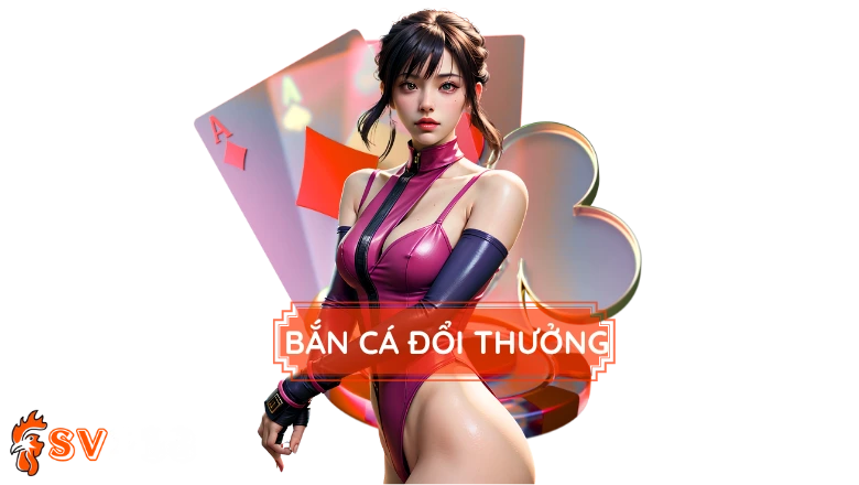 Bắn Cá Đổi Thưởng
