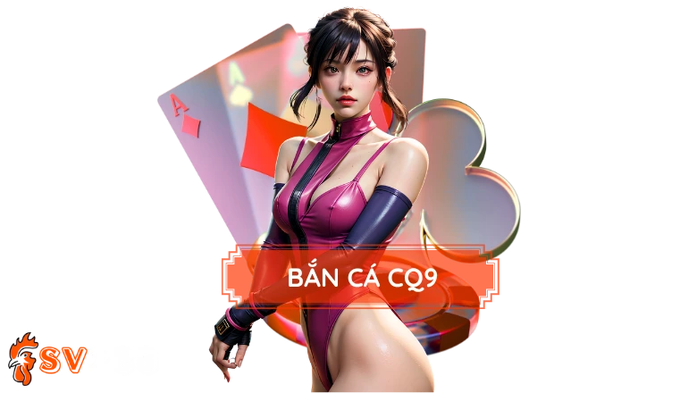 Bắn cá cq9