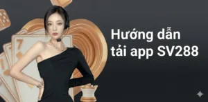 Tải app SV288