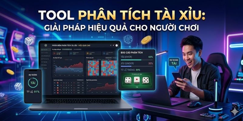 Tool Phân Tích Tài Xỉu: Giải Pháp Hiệu Quả Cho Người Chơi